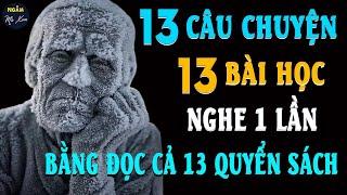  LỜI HỨA | 13 Câu Chuyện Cuộc Sống 13 Bài Học Nghe 1 Lần Bằng Đọc Cả 13 Quyển Sách | NMX