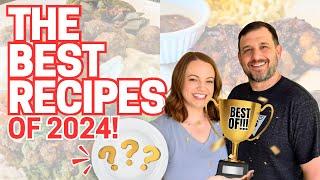 Top 10 Faves from 2024!!  Best Food of the Year!