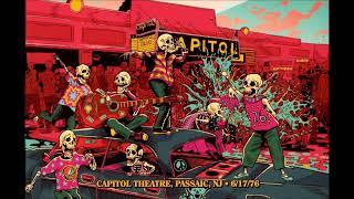 Grateful Dead - 6/17/1976 - Capitol Theatre - Passaic, NJ