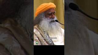 Does Sadhguru Practice Yoga Daily?