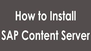 How to Install SAP Content Server | SAP tutorials for beginners