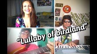 "LULLABY OF BIRDLAND" - Karina Duque Estrada, Jimmy Santa Cruz e Sergio Pinheiro