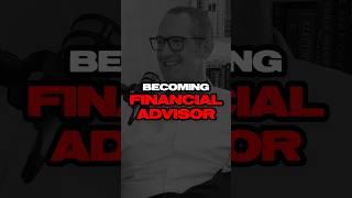 Becoming a Financial Advisor by Accident