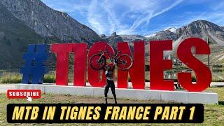 A guide to mountain biking in Tignes part 1