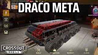 Draco META is Back! • Crossout Mobile