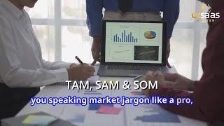  TAM, SAM, SOM Explained  | Nail Your Market Sizing Like a Pro!