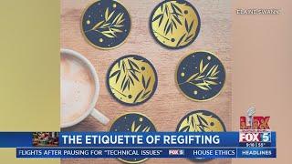 The Etiquette of Regifting