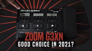 Is the Zoom G3XN  a good choice ?