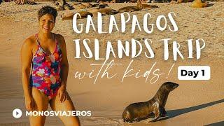 Galapagos Islands with kids itinerary: Day 1