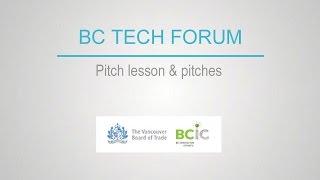 BC TECH Forum - Pitch lesson & pitches