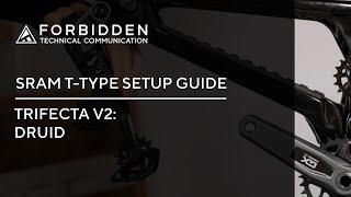 Forbidden Druid V2: SRAM T-Type Set Up Guide