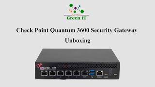 Check Point Quantum 3600 Security Gateway Unboxing