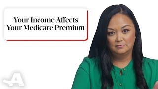 How Your Income Affects Your Medicare Premium