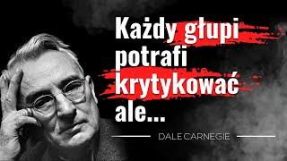 Jak zdobyć przyjaciół i zjednać sobie ludzi? DALE CARNEGIE - Inspirujące cytaty o ludzkiej naturze.