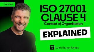 ISO 27001 Clause 4 Context of Organisation Explained Simply