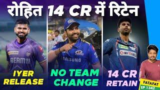 IPL 2025 - Rohit MI , RCB , KKR Retention News | Cricket Fatafat | EP 1342 | MY Cricket Production