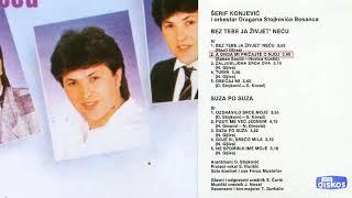 Serif Konjevic - A onda mi pricajte o njoj - (Audio 1986)