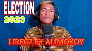 ELECTION SA BARANGAY LERICZ by. ALIMOKOY..MUSIC.. BY MAXSURBAN..JUST FOR FUN ONLY...