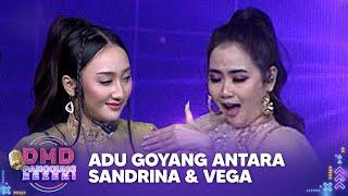 Adu Goyang Antara Sandrina, Vega & Debi! | DMD PANGGUNG REZEKI