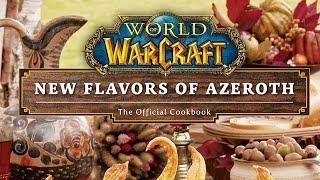 #450 World of Warcraft: New Flavors of Azeroth: The Official Cookbook 2021