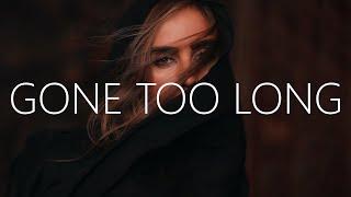 Culture Code - Gone Too Long (Lyrics) feat. Donna Tella