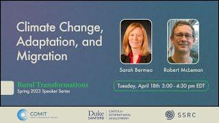 Sarah Bermeo and Robert McLeman: Climate Change, Adaptation and Migration