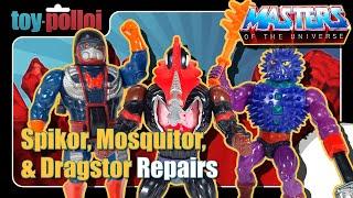 Vintage MOTU Spikor, Dragstor, and Mosquitor  figure repairs - Toy Polloi