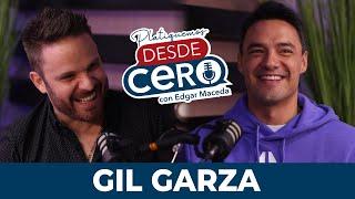 Platiquemos Desde Cero con Gil Garza | EP 2