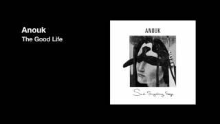 Anouk - The Good Life