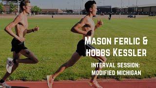 Very Nice Track Club: Mason Ferlic & Hobbs Kessler: Modified Michigan Workout