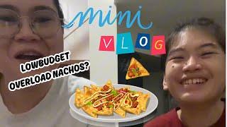 MALDITANG INA.VLOG#4|2025|LOWBUDGET NACHOS OVERLOAD #diyideas #cravingsatisfied #lowbudget #minivlog