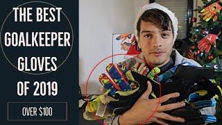 The Top 5 Goalkeeper Gloves of 2019 I Over $100