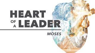 Moses: Heart of a Leader - Be Smart (Exodus 18) (10-15-17)