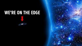 Do We really Live on the “edge” of the Universe?? Recent NASA Studies are SHOCKING