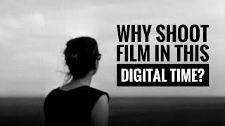 Shooting on Film will make you a better Photographer