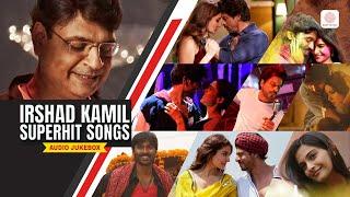 Irshad Kamil Superhit Hindi Songs | Raanjhanaa | Tum Tak | Shayad | Hawayein | Mehrama | Safar