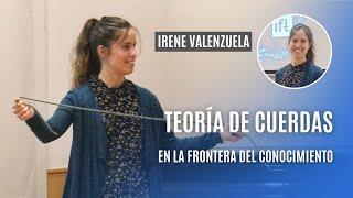 Teoría de cuerdas en la frontera del conocimiento