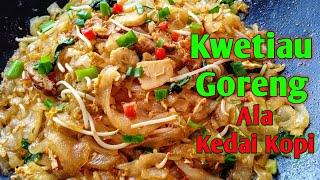 Cara Masak Kwetiau Medan Goreng | Sarapan Ala Kedai Kopi di Rumah