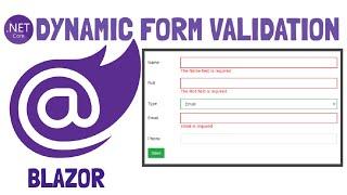 Blazor : Dynamic Form Validation [Example]