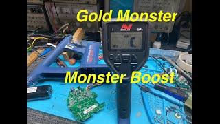 Gold Monster boosted to be a super detector, Monster increase in performance.