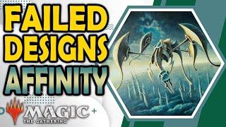 The Affinity Mechanics - Failed MTG Designs