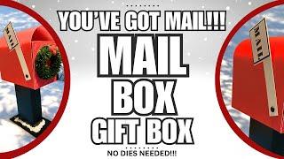 Letters For Santa! Mail Box Gift Box | NO DIES NEEDED!