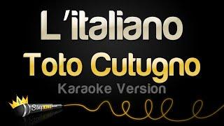 Toto Cutugno - L’italiano (Karaoke Version)