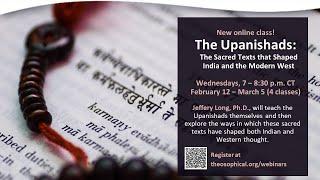 Online class begins Feb 12 - The Upanishads: The Sacred Texts that Shaped India and the Modern West