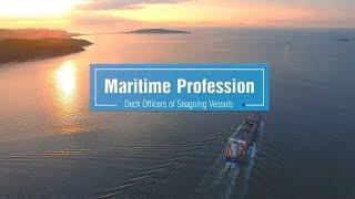 Maritime Profession: Deck Officers of Seagoing Vessels