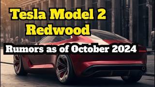 Tesla Model 2 Redwood Rumors