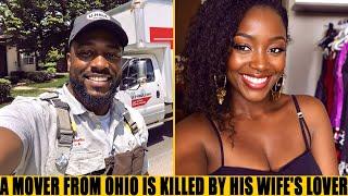 A Mover From Ohio Is Killed By His Wife's Lover