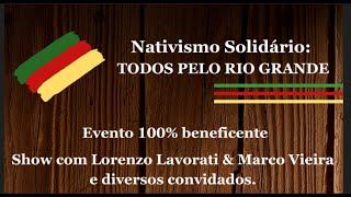 Nativismo Solidário: TODOS PELO RIO GRANDE