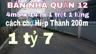 Bán nhà Quận 12, cách chợ Hiệp Thành 200m. Giá chỉ 1 tỷ 7