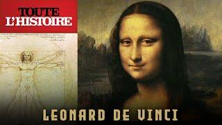 LES SECRETS DE LEONARD DE VINCI | Documentaire Toute l'Histoire